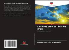 Bookcover of L'État de droit et l'État de droit