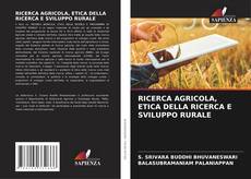 Обложка RICERCA AGRICOLA, ETICA DELLA RICERCA E SVILUPPO RURALE
