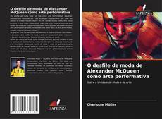 Обложка O desfile de moda de Alexander McQueen como arte performativa