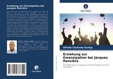 Buchcover von Erziehung zur Emanzipation bei Jacques Rancière