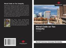 Обложка Moral Code on Tax Inequity