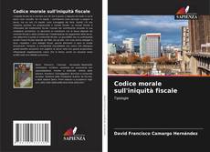 Обложка Codice morale sull'iniquità fiscale