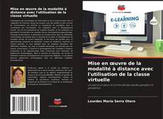 Bookcover of Mise en œuvre de la modalité à distance avec l'utilisation de la classe virtuelle
