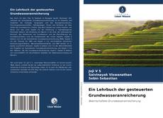 Borítókép a  Ein Lehrbuch der gesteuerten Grundwasseranreicherung - hoz