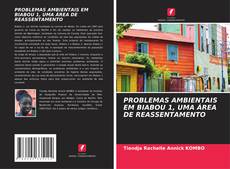 Bookcover of PROBLEMAS AMBIENTAIS EM BIABOU 1, UMA ÁREA DE REASSENTAMENTO