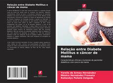 Bookcover of Relação entre Diabete Mellitus e câncer de mama