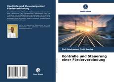 Kontrolle und Steuerung einer Förderverbindung的封面
