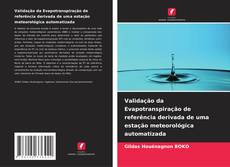 Buchcover von Validação da Evapotranspiração de referência derivada de uma estação meteorológica automatizada