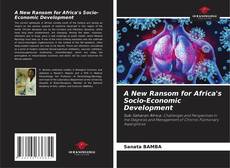 Portada del libro de A New Ransom for Africa's Socio-Economic Development