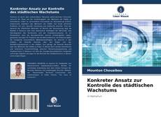 Buchcover von Konkreter Ansatz zur Kontrolle des städtischen Wachstums