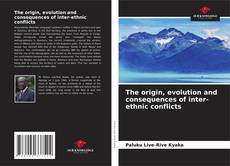 Capa do livro de The origin, evolution and consequences of inter-ethnic conflicts 