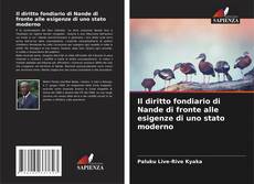 Capa do livro de Il diritto fondiario di Nande di fronte alle esigenze di uno stato moderno 