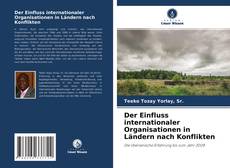 Buchcover von Der Einfluss internationaler Organisationen in Ländern nach Konflikten