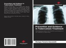 Portada del libro de Prevention and Guidance in Tuberculosis Treatment