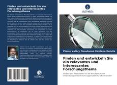Buchcover von Finden und entwickeln Sie ein relevantes und interessantes Forschungsthema