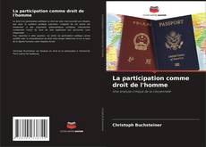 Couverture de La participation comme droit de l'homme