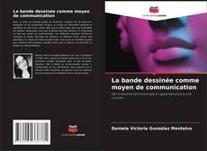 Couverture de La bande dessinée comme moyen de communication