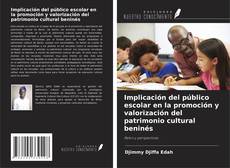 Capa do livro de Implicación del público escolar en la promoción y valorización del patrimonio cultural beninés 