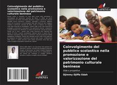 Обложка Coinvolgimento del pubblico scolastico nella promozione e valorizzazione del patrimonio culturale beninese