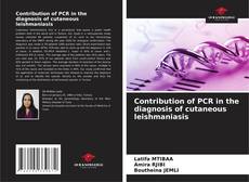 Portada del libro de Contribution of PCR in the diagnosis of cutaneous leishmaniasis