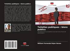 Bookcover of Toilettes publiques : biens publics