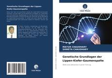 Genetische Grundlagen der Lippen-Kiefer-Gaumenspalte的封面
