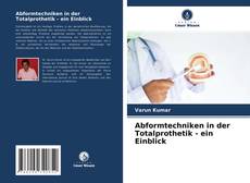 Buchcover von Abformtechniken in der Totalprothetik - ein Einblick