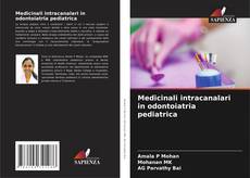 Medicinali intracanalari in odontoiatria pediatrica的封面