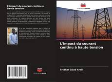 Bookcover of L'impact du courant continu à haute tension