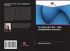 Le sens de l'art : Une compilation d'essais的封面