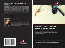 DIABETE MELLITO DI TIPO 2 IN MESSICO的封面