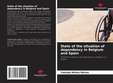 Обложка State of the situation of dependency in Belgium and Spain