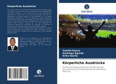 Körperliche Ausdrücke的封面