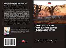 Borítókép a  Déterminants des pratiques de gestion durable des terres - hoz