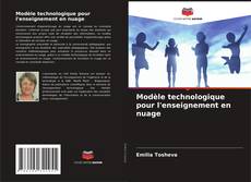 Couverture de Modèle technologique pour l'enseignement en nuage