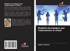 Bookcover of Modello tecnologico per l'educazione al cloud