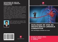 Buchcover von QUALIDADE DE VIDA NA INSUFICIÊNCIA CARDÍACA CONGESTIVA