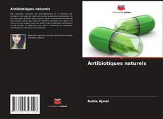 Borítókép a  Antibiotiques naturels - hoz