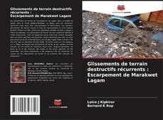 Capa do livro de Glissements de terrain destructifs récurrents : Escarpement de Marakwet Lagam 