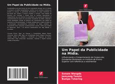 Bookcover of Um Papel da Publicidade na Mídia.