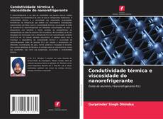 Обложка Condutividade térmica e viscosidade do nanorefrigerante