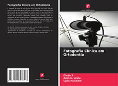 Buchcover von Fotografia Clínica em Ortodontia