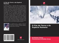 Portada del libro de O Fim da Terra e da Espécie Humana