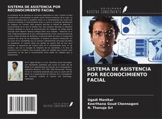 Buchcover von SISTEMA DE ASISTENCIA POR RECONOCIMIENTO FACIAL