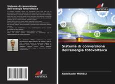 Обложка Sistema di conversione dell'energia fotovoltaica