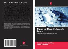 Capa do livro de Plano da Nova Cidade do Leste 