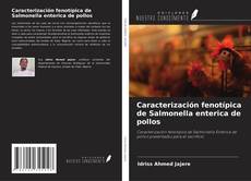 Capa do livro de Caracterización fenotípica de Salmonella enterica de pollos 