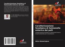 Обложка Caratterizzazione fenotipica di Salmonella enterica dai polli