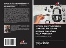 Обложка SISTEMA DI AUTENTICAZIONE AVANZATO PER EVITARE ATTACCHI DI CRACKING DELLA PASSWORD