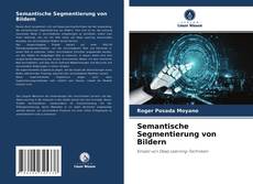 Обложка Semantische Segmentierung von Bildern